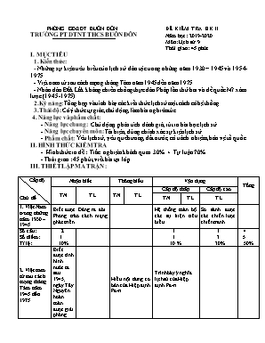 Ma trận và đề kiểm tra học kỳ II môn Lịch sử Lớp 9 - Năm học 2019-2020 - Trường PTDTNT THCS Buôn Đôn (Có đáp án)
